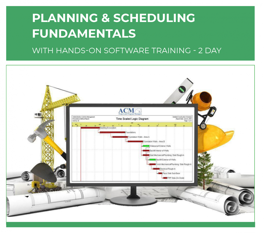 Planning & Scheduling Fundamentals With HandsOn Software Training 2